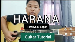 HARANA  PAROKYA NI EDGAR guitar tutorial [upl. by Pietro]