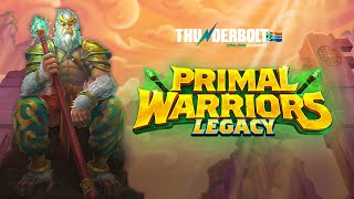 Primal Warriors Legacy out now at Thunderbolt [upl. by Clabo]