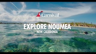 Explore Noumea New Caledonia  Carnival Cruise Line [upl. by Pegasus]