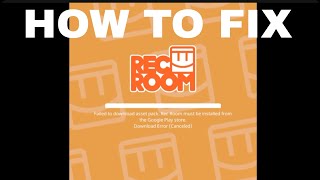 How to fix quotfailed to download asset packquot REC ROOM [upl. by Tully]