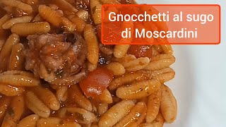 Gnocchetti Malloreddus al sugo di Moscardini [upl. by Crane115]