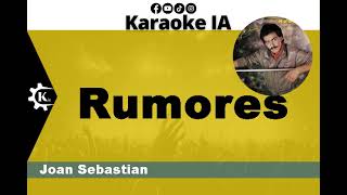 Joan Sebastian  Rumores  Karaoke [upl. by Fablan]