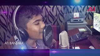 BANJARA KIDZ NEW DJSONG A CHORY THARA NAME KAICHA  A1BANJARA\\ SINGER ALI [upl. by Luby263]