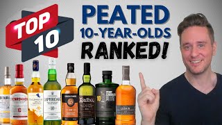 Peated whisky at its finest  Ten Peated 10YearOlds RANKED [upl. by Llorre]