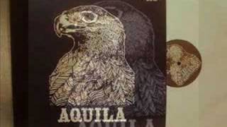 Aquila  Change Your Ways [upl. by Thilda]