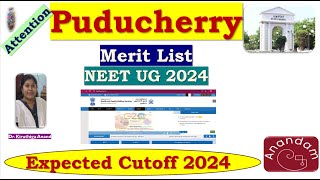 PY Merit List Expected Cutoff NEET 2024 mbbs jipmer igmc pims manakulavinayagar venkateswara [upl. by Mahalia174]