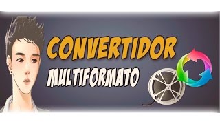 El Mejor Convertidor De Audio y Video l Final Epico l [upl. by Allerym]