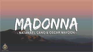 Natanael Cano amp Oscar Maydon  Madonna LetraLyrics [upl. by Navy520]