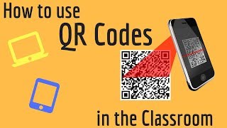 How to QR Codes in the Classroom [upl. by Adelice]