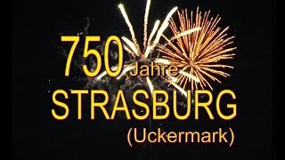 750 Jahre quotSTRASBURGquot Ueckermark [upl. by Sturdivant416]