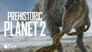 Prehistoric Planet — Season 2 Official Teaser  Apple TV [upl. by Fernas504]