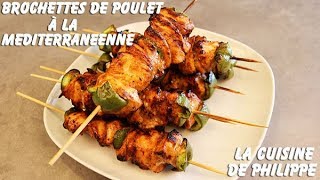 brochettes de poulet à la méditerranéenne [upl. by Lotsirhc]