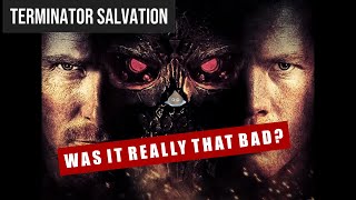 Terminator Salvation Was it REALLY that bad [upl. by Eiramllij]