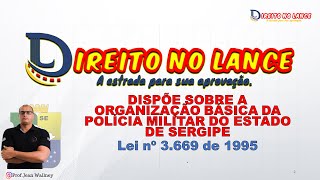 LEI DA ORGANIZAÇÃO BASICA PMSE  LEI 36691995 [upl. by Hachmann]