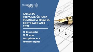 Taller de preparación para postular a becas de Doctorado ANID  2021 [upl. by Roobbie]