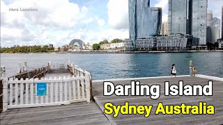 Sydney Australia  Walking Around DARLING ISLAND Pyrmont [upl. by Nickolai]