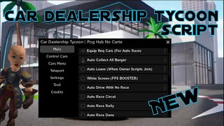 NEW CAR DEALERSHIP TYCOON SCRIPT HACK  INFINITE CASH PASTEBIN [upl. by Torbert680]