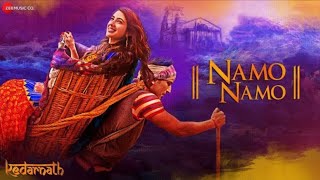 Namo Namo  Lyrical  Kedarnath  Sushant Rajput  Sara Ali Khan  Amit Trivedi  Amitabh B [upl. by Abrams]