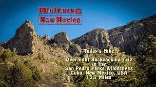 Backpacking San Pedro Parks Wilderness  Cuba New Mexico USA [upl. by Isahella]