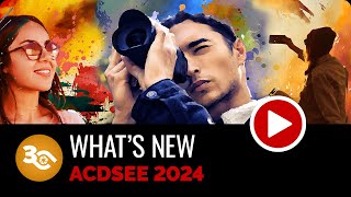 ACDSee Photo Studio 2024  Feature Set Preview [upl. by Ahsirtal]