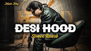 Desi Hood  Krish Rao Slowed  Reverb [upl. by Nevar358]