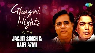 Ghazal Nights with Jagjit Singh and Kaifi Azmi  Jagjit Singh Ghazals  Sad Ghazals [upl. by Esinel289]