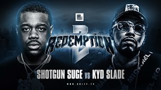 SHOTGUN SUGE VS KYD SLADE  URLTV [upl. by Atsuj]