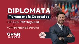 Concurso Diplomata Temas mais Cobrados em Língua Portuguesa com Fernando Moura [upl. by Gnoy864]