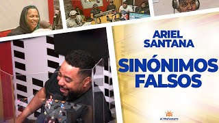 Sinónimos Falsos Part 5  Ariel Santana [upl. by Ahsauqal464]