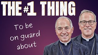 Bishops Barron amp Paprocki What You Need To Be On Guard About [upl. by Garlen]