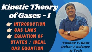 Kinetic Theory of Gases amp Radiation 👉🏻 PartI 👉🏻 Introduction Equation of States amp Gas Laws [upl. by Swanson]