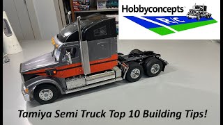 114 Tamiya Semi Truck Top 10 Building Tips [upl. by Guido]