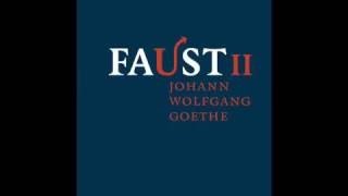 Johann Wolfgang von Goethe Faust der tragödie zweiter teilHörspiel [upl. by Baun]