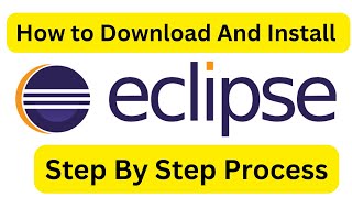 How to download and install latest version of eclipse ide step by step process [upl. by Calhoun377]