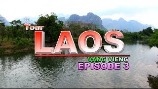 Suab Hmong Tour Laos 2013 EP 3  On the way to and tour places in Vang Vieng [upl. by Dougal]