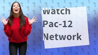 How do I add Pac12 Network [upl. by Thetos]