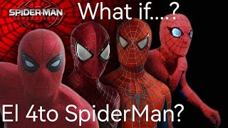 What if El 4to Spiderman en Spiderman No Way Home [upl. by Einor]