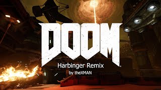 DOOM 2016  Harbinger Remix [upl. by Guenevere]