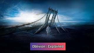 Oblivion  A Comprehensive Breakdown  Full Movie Explained oblivion [upl. by Eelsha771]