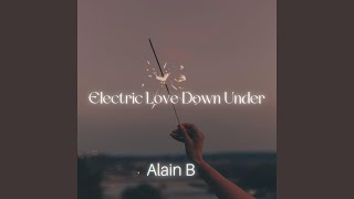 Electric Love Down Under [upl. by Carmela865]