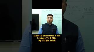 How To Summaries 1 Hr Lec To 7 Min By NV Sir Trick by MotionNVSir motionjee shorts jee [upl. by Gavrah]