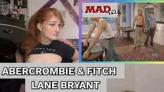 MADtv  Abercrombie amp Fitch vs Lane Bryant REACTION [upl. by Eelaras]