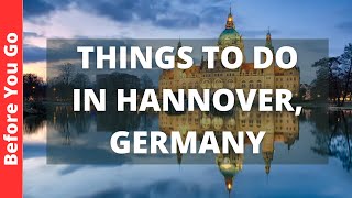 Hannover Germany Travel Guide 12 BEST Things To Do In Hannover [upl. by Sisi]