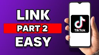 How To Link Part 2 On TikTok In Comments Step By Step [upl. by Sousa]