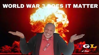 World War 3 Is Coming Why Worry [upl. by Ki]