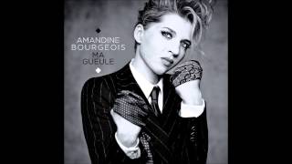 Amandine Bourgeois  Ma Gueule Audio Officiel [upl. by Ilrebmyk]