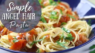 Simple Angel Hair Pasta  Quick Pasta Recipe Without Meat [upl. by Naoh]