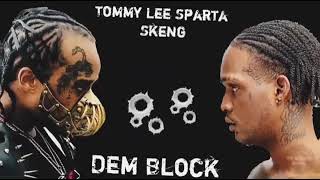 Skeng ft Tommy Lee  Protocol  Dem Block Official Audio Nationwide Dancehall [upl. by Brien]