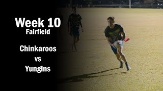 Chinkaroos vs Yungins  Fairfield Oztag Div 1  Week 10 [upl. by Nnairahs271]