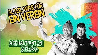 Asphalt Anton x Flobo  Alter was für ein Verein Lyric Video [upl. by Einnig]